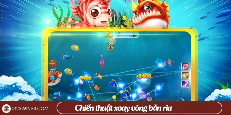 Top 5++ các chiến thuật bắn cá siêu đỉnh tại 0123Win Chiến thuật bắn cá theo kiểu bắn ria